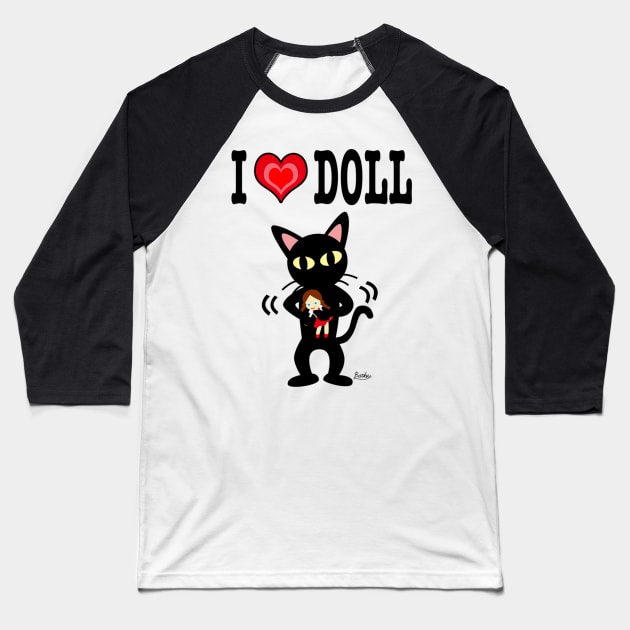 I love doll Baseball T-Shirt by BATKEI